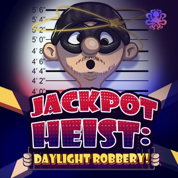 Octoplay - Jackpot Heist: Daylight Robbery! - DEMO MBS