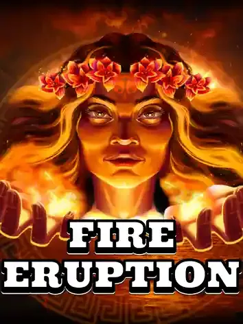 Fire Eruption - MBS