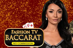 Fashion TV Baccarat NC - MBS