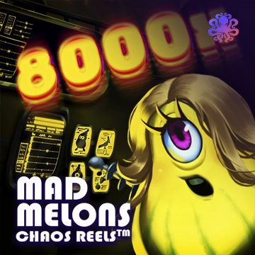 Octoplay - Mad Melons Chaos Reels - DEMO MBS