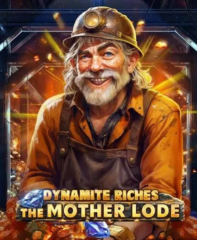 Dynamite Riches The Mother Lode - MBS