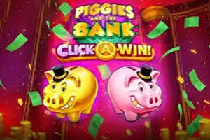 Playtech : Piggies and the Bank: Click-A-Win - MBS